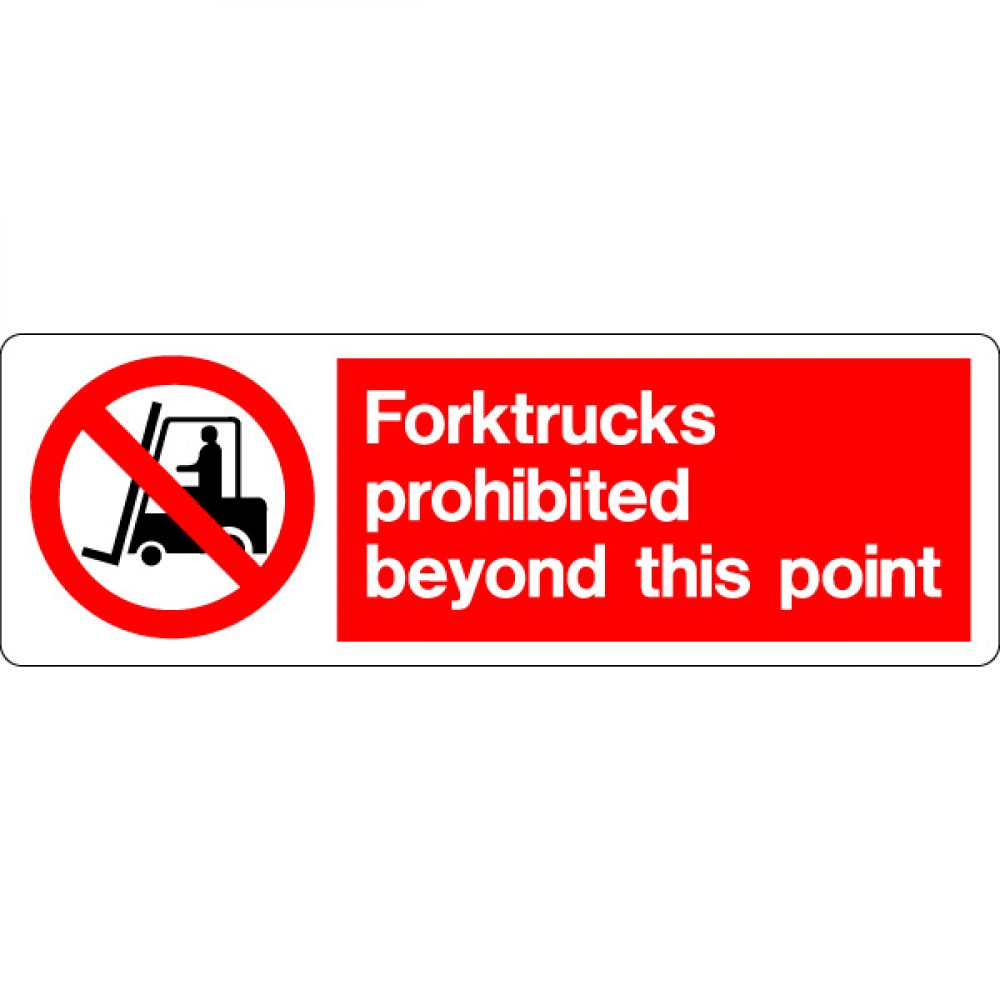Display Signs Buy Forktrucks Prohibited Sign