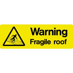 W317 Warning Fragile Roof Sign