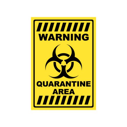 SD106 Warning Quarantine Sign